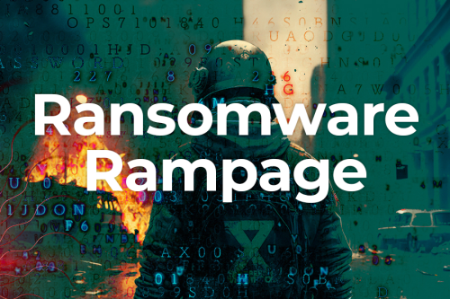 Ransomware Rampage